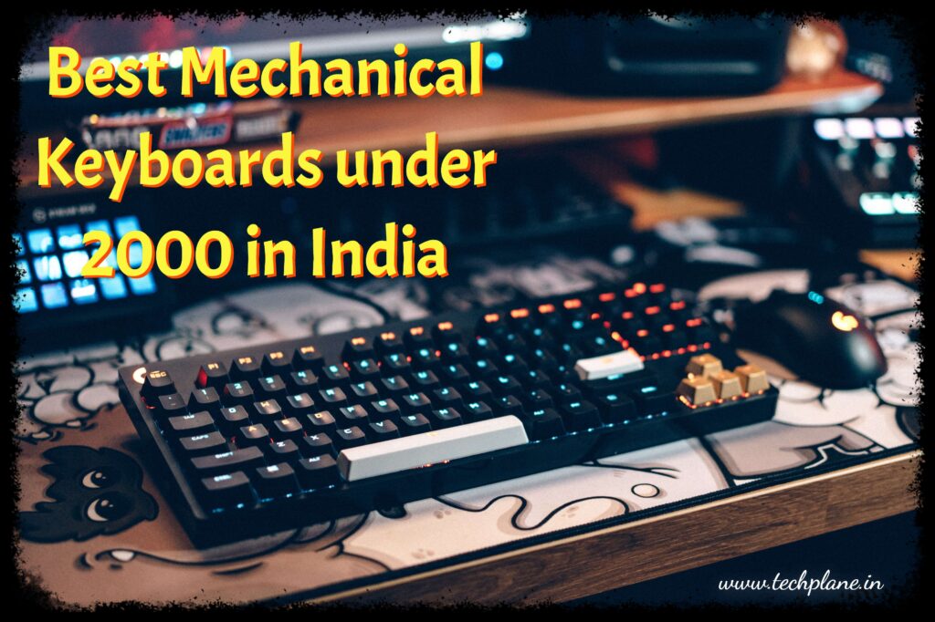 Best Mechanical Keyboard under 2000 in India