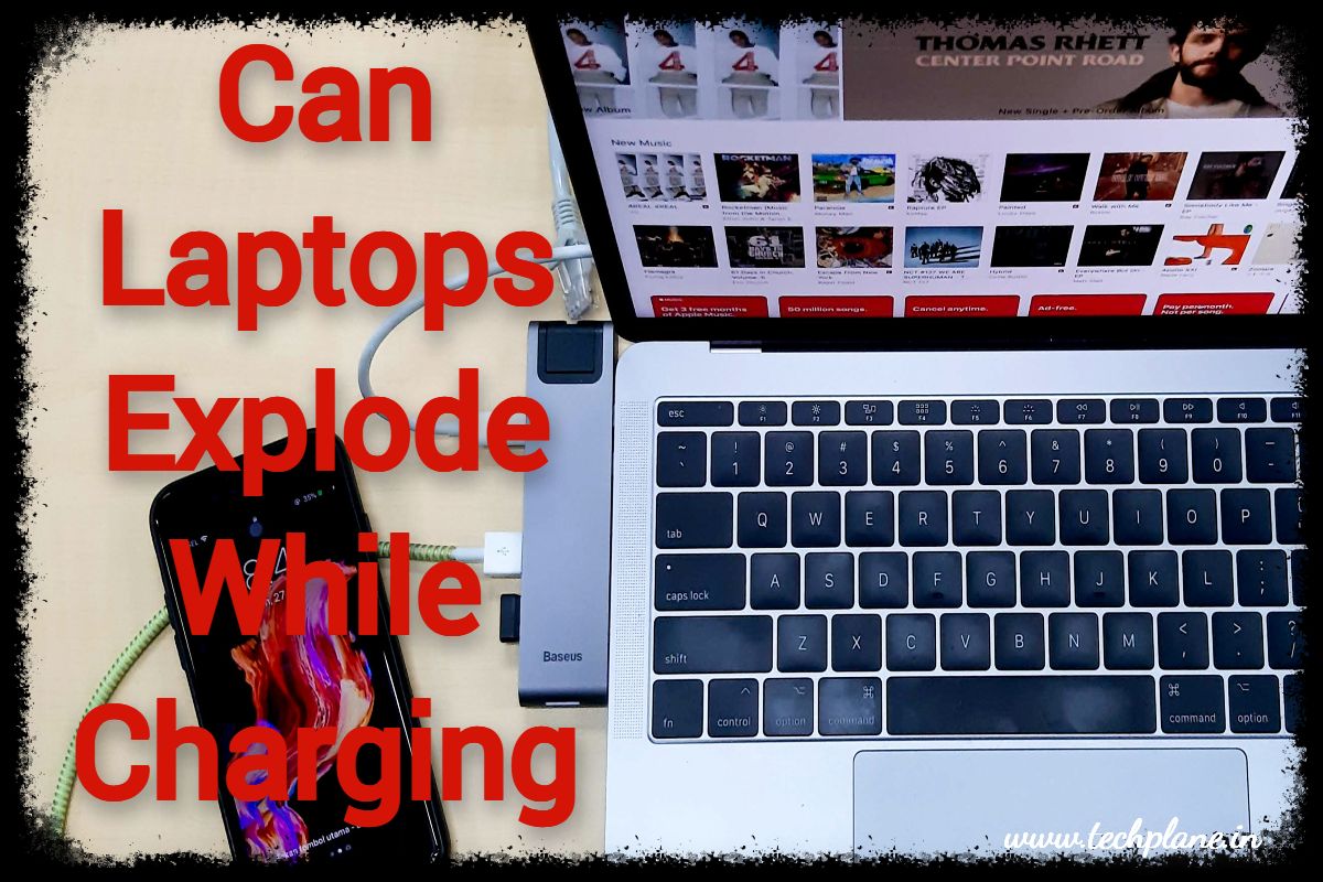 Can Laptops Explode While Charging